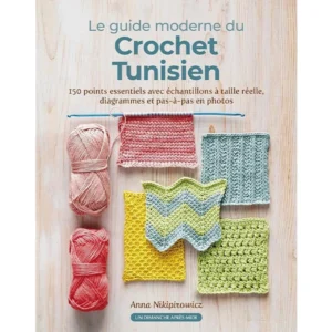 Le Guide Moderne Du Crochet Tunisien livre complet