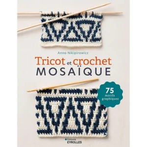 Tricot & Crochet Mosaïque motifs bicolores modernes